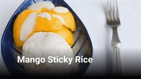 mango sticky rice near me